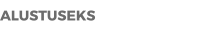 ALUSTUSEKS